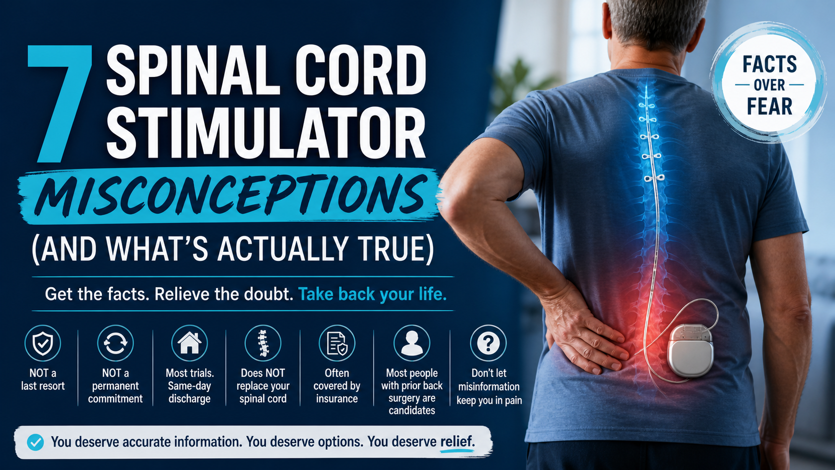 7 Spinal Cord Stimulator Misconceptions That Are Keeping Patients in Pain